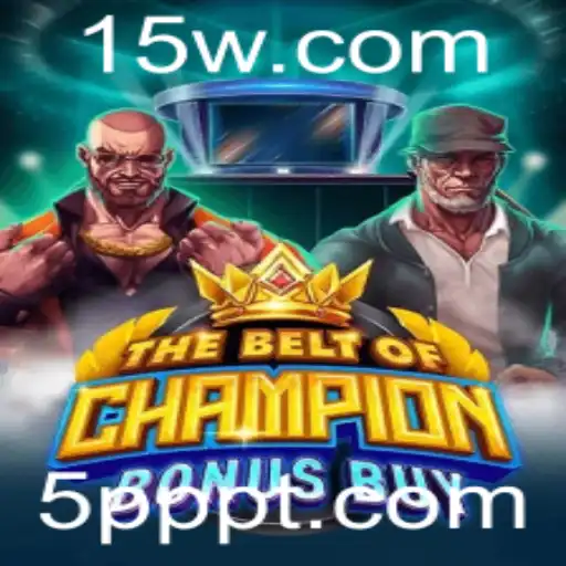 TheBeltOfChampionBonusBuy: Descubra o Novo Jogo de Aventura com a Chave 5PPP